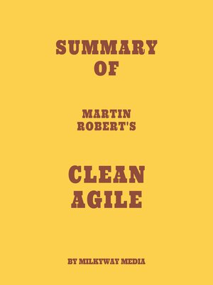 cover image of Summary of Martin Robert's Clean Agile